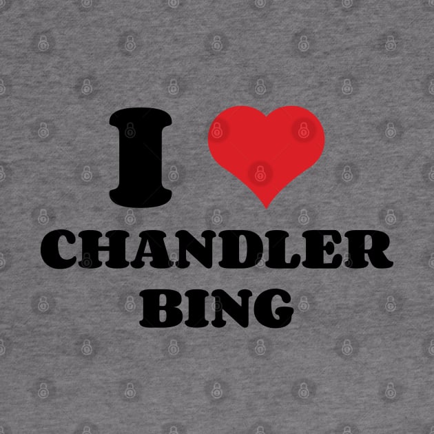 I Heart Chandler Bing v2 by Emma